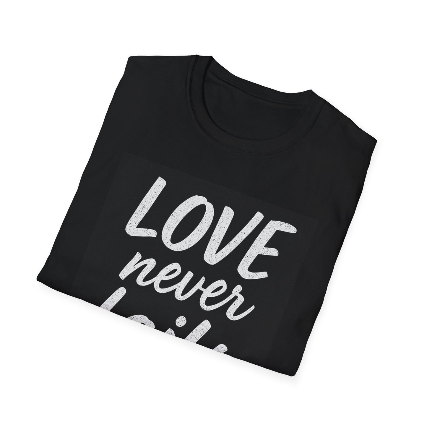 Love Never Fails T-Shirt — 1 Cor 13:8 Faith-Based Christian Tee